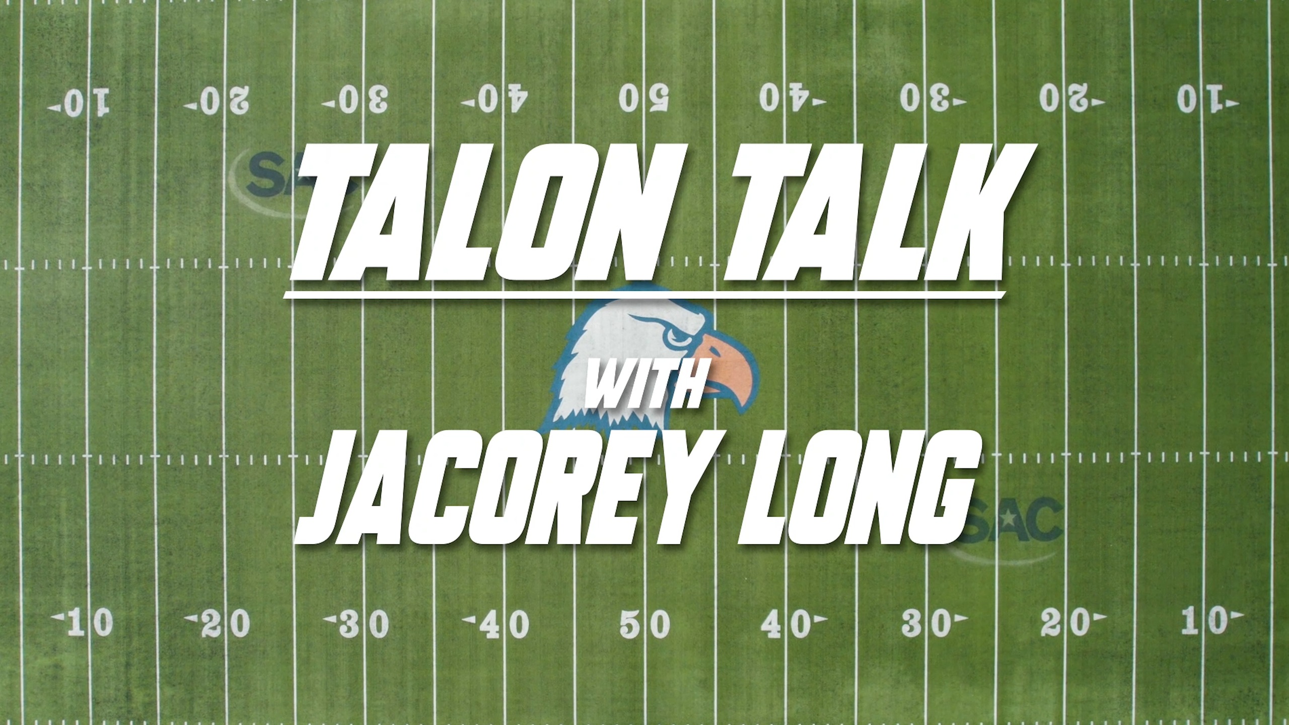 Talon Talk with Jacorey Long