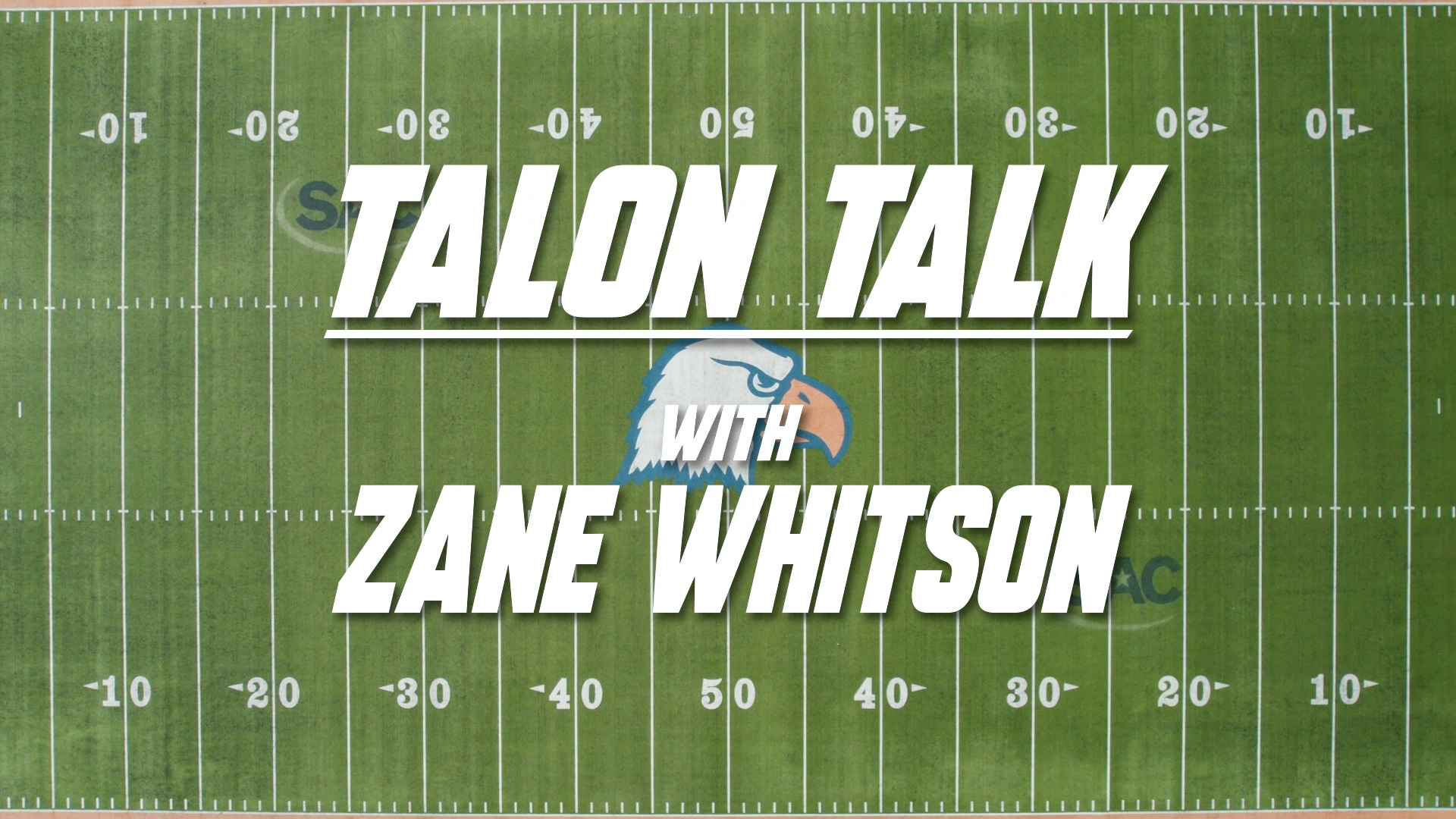 Talon Talk with Zane Whitson
