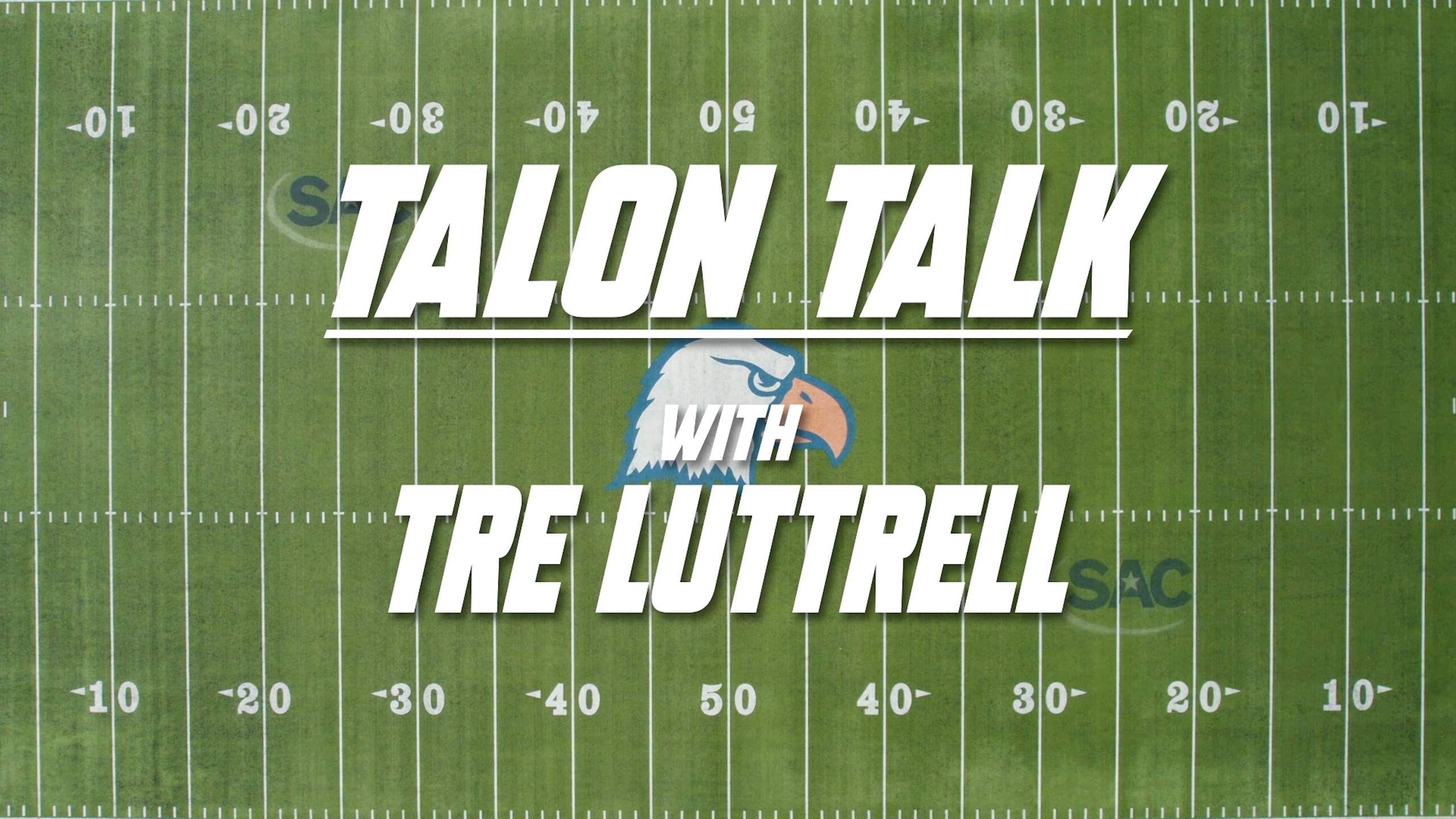 Talon Talk with Tre Luttrell