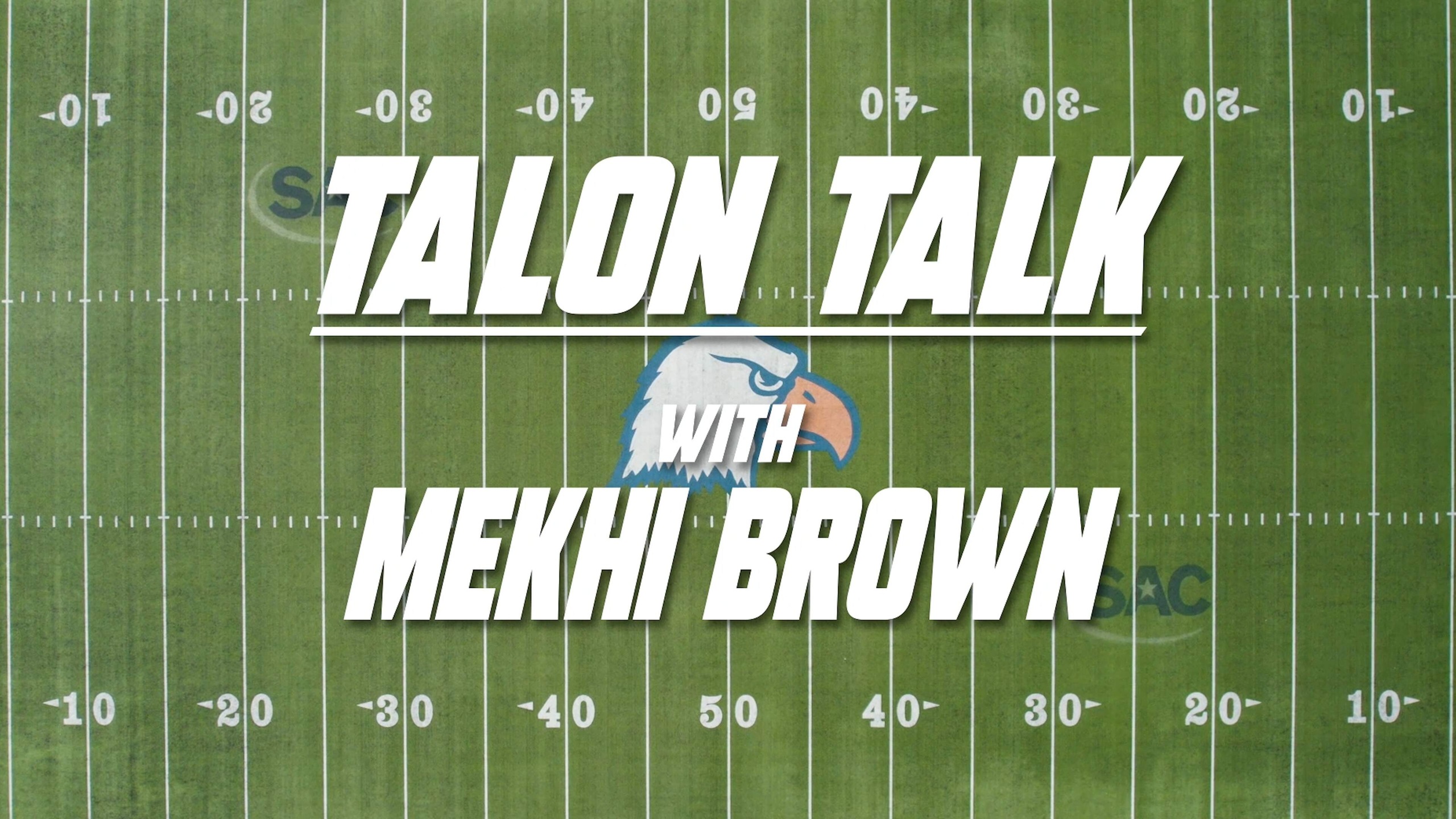 Talon Talk with Mekhi Brown